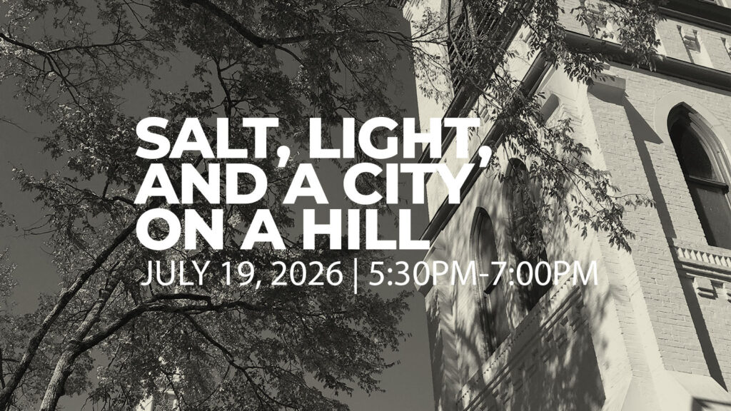 Salt, Light, and a City on a Hill